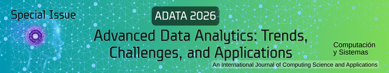 Special Issue Advanced Data Analytics: Trends, Challenges, and Applications